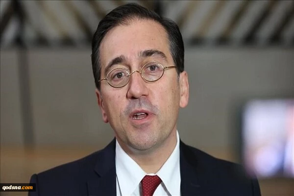 وزیر خارجه اسپانیا: اروپا نباید در قبال تشدید اشغال نظامی غزه توسط اسرائیل منفعل بماند 2